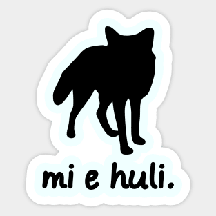 I'm A Fox (Pandunia) Sticker